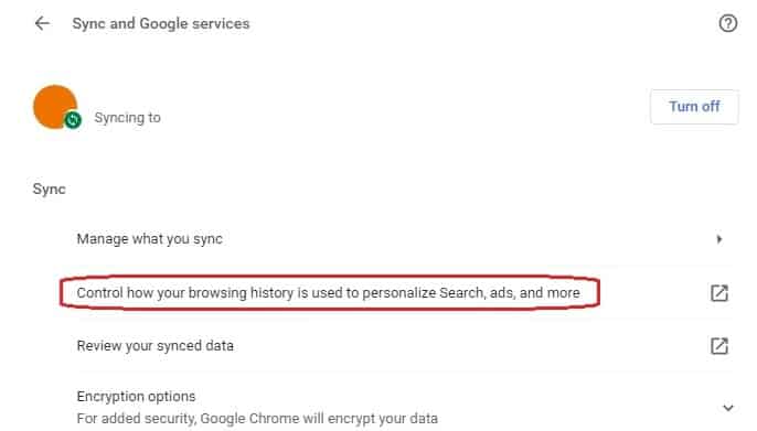 Control how your browsing history is used to personalize search ads and more