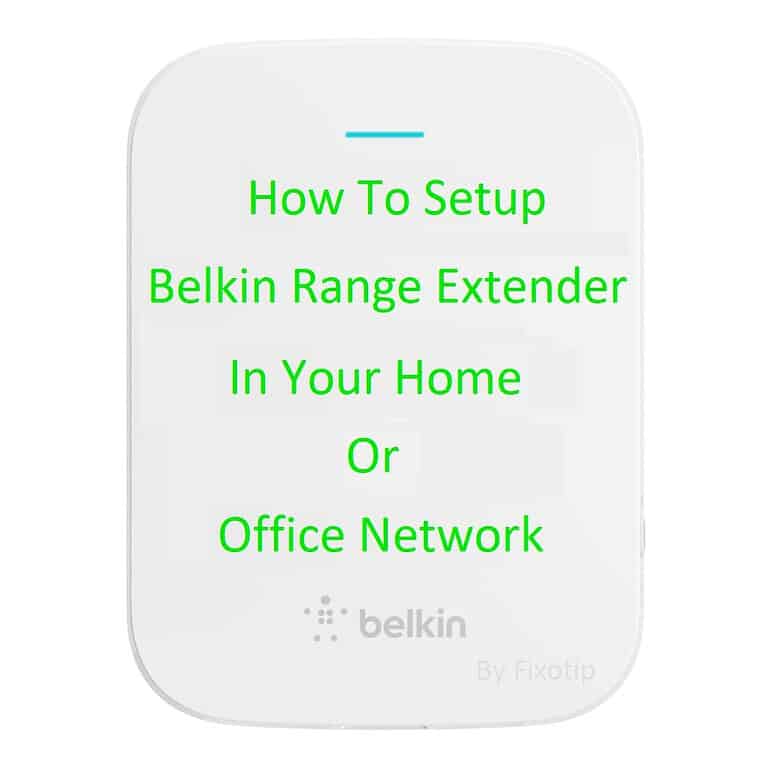 Read more about the article How To Setup Belkin Range Extender Without Cd?