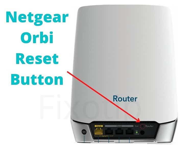 Read more about the article Netgear Orbi Router Reset To Factory Default Settings